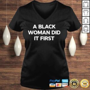 VLadies A Black Woman Did It First Shirt