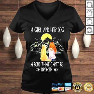 VLadies A girl and her dog a bond that cant be broken shirt