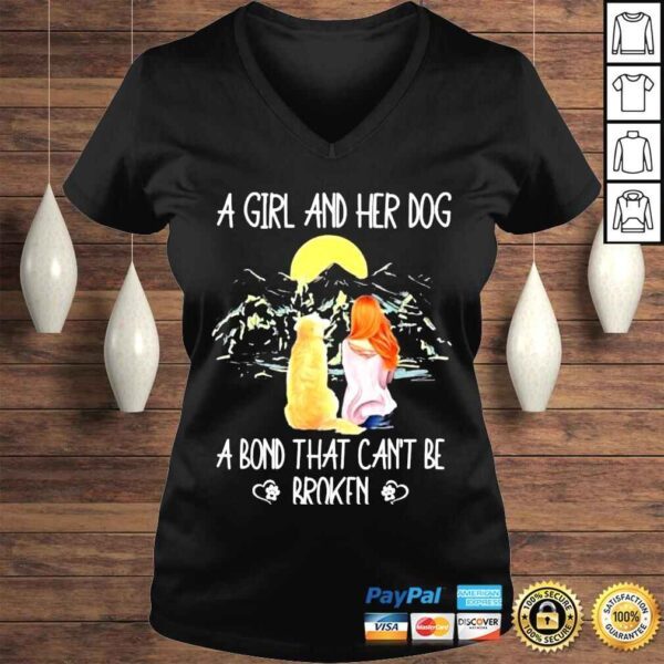 A girl and her dog a bond that cant be broken shirt - Image 2