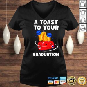 VLadies A toast to your graduation shirt