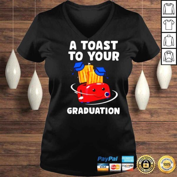 A toast to your graduation shirt - Image 2