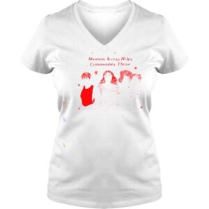 VLadies Abortion Access Helps Communities Thrive shirt