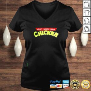 VLadies Adult Human Ninja Chicken shirt