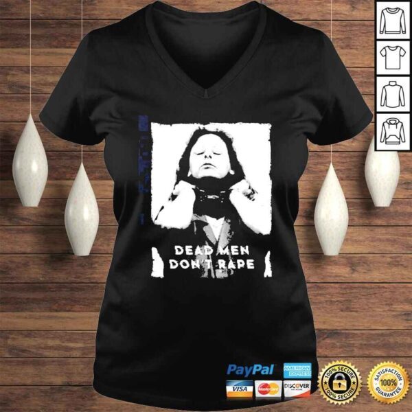 Aileen wuornos dead men dont rape American shirt - Image 2