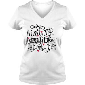 VLadies Ain�t No Family Like The One I Got Shirt