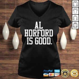 VLadies Al horford is good shirt