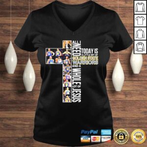 VLadies All need today is a little bit of golden state warriors and a whole lot of Jesus 2022 shirt