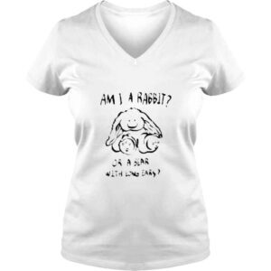 VLadies Am I a rabbit or a bear with long ears shirt