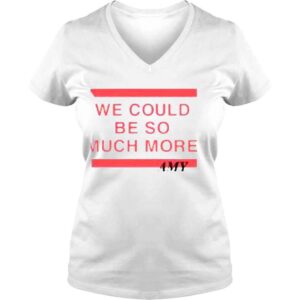 VLadies Amy Macdonald Store We Could Be So Much More Shirt