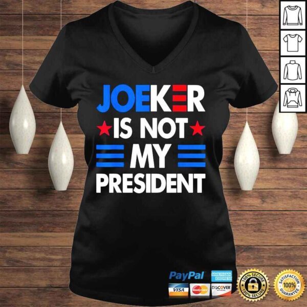 AntI Biden pro Trump republican Biden is not my president shirt - Image 2