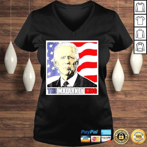 AntI Joe Biden the malarkey king pro Trump maga king shirt - Image 2