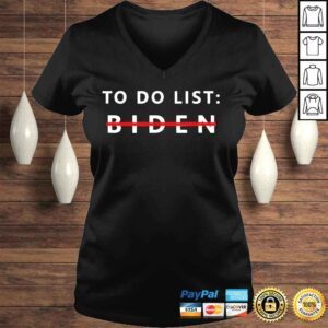 VLadies AntI president Joe Biden sarcasm to do list shirt