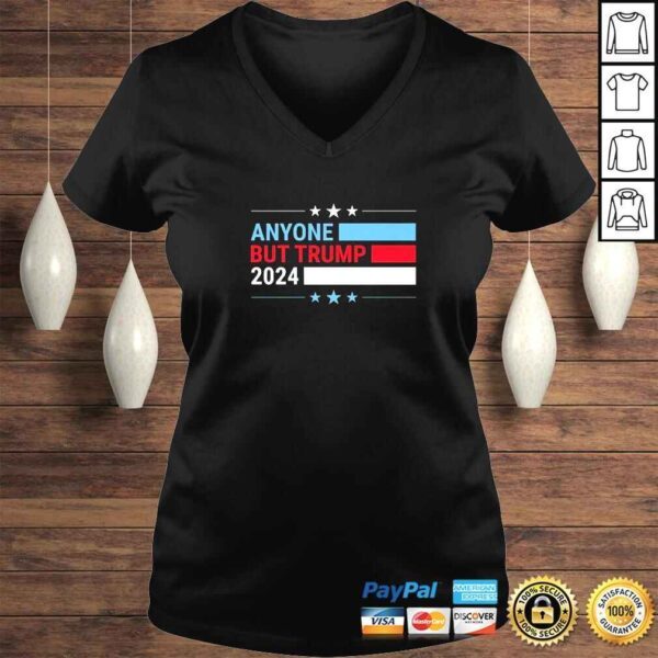 Anyone But Trump 2024 President Election Funny TShirt - Image 2