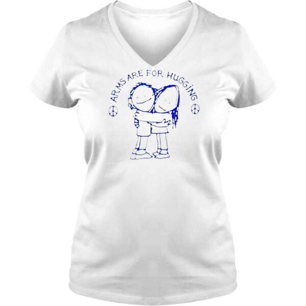 Arms Are For Hugging Nonviolence AntiGun Shirt - Image 2