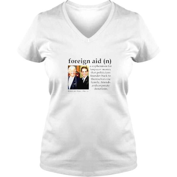 Bïden Antï Bïden Foreign Aid TShirt - Image 2