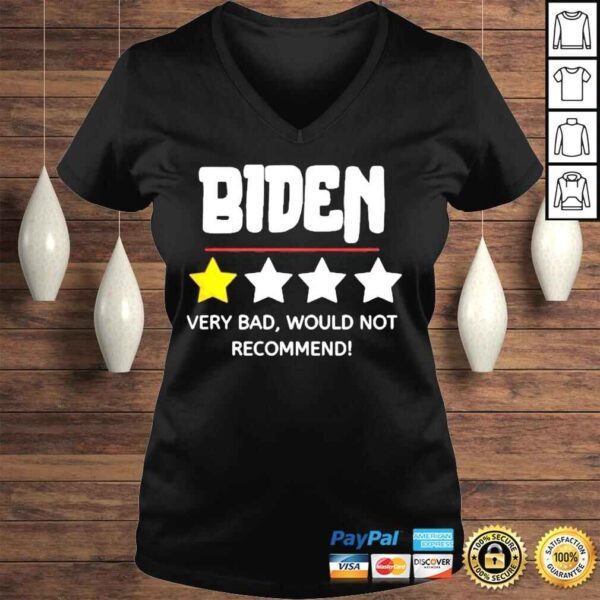 Biden very bad would not recommend shirt - Image 2