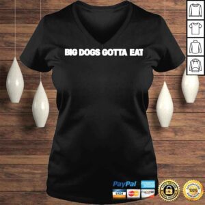 VLadies Big Dogs Gotta Eat Ooga Booga TShirt