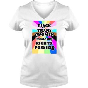 VLadies Black Trans Women Made My Rights Possible TShirt