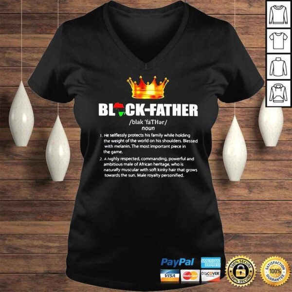 Black father he selflessly protects his family while holding the weight of the world shirt - Image 2