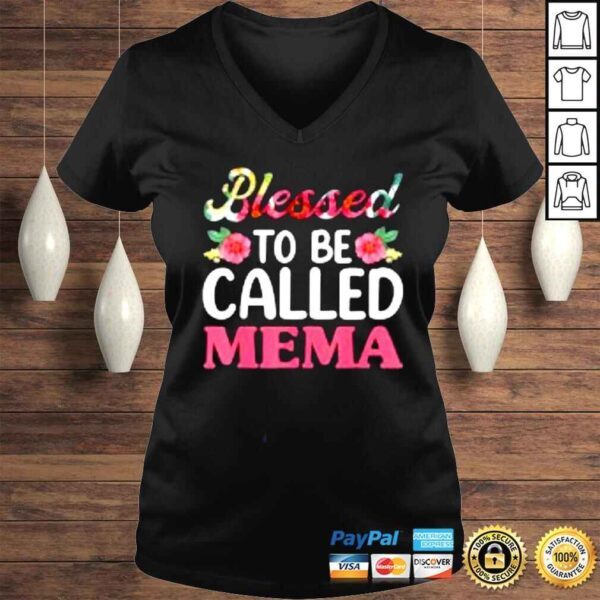 Blessed To Be Called Mema Floral Mothers Day Grandma Shirt - Image 2