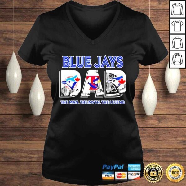 Blue jays dad the man the myth the legend shirt - Image 2