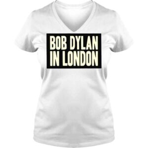 VLadies Bob Dylan in London 2022 T shirt