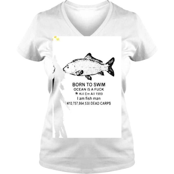 Born To Swim Ocean Is A Fuck Kill Em All 1989 Shirt - Image 2