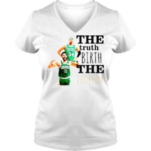 VLadies Boston Celtics The Truth Birth The Problem TShirt