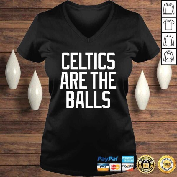 Boston Celtics are the balls shirt - Image 2