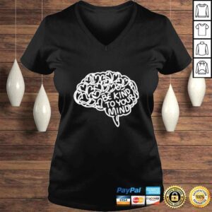 VLadies Brains be kind to your mind shirt