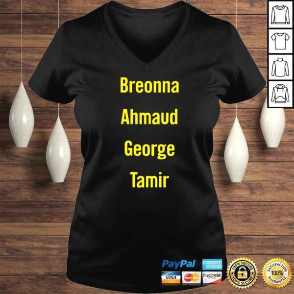 Breonna Ahmaud George Tamir TShirt - Image 2