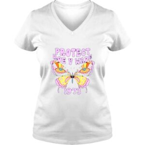 VLadies Butterfly protect Roe V Wade 1973 shirt