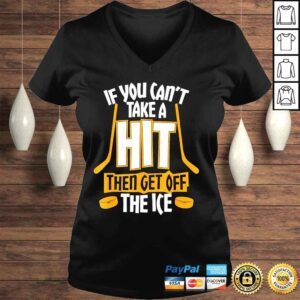 VLadies Cant take a hit get off the ice shirt