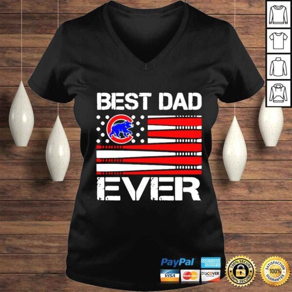 Chicago Cubs Best Dad Ever American Flag Happy Fathers Day shirt - Image 2