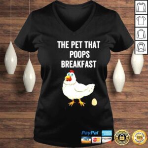 VLadies Chicken The Pet That Poops Breakfast Shirt