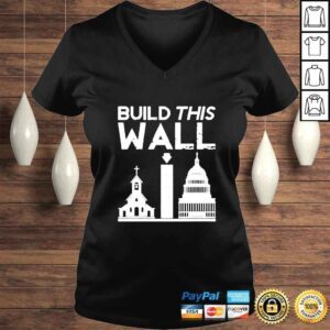 VLadies Church And State Build This Wall shirt