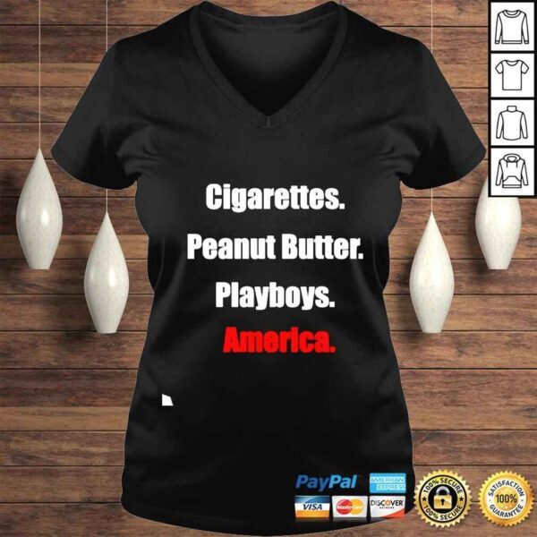 Cigarettes Peanut Butter Playboys America shirt - Image 2