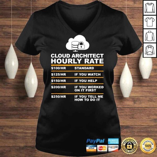 Cloud Architet Hourly Rate Tee Shirt - Image 2