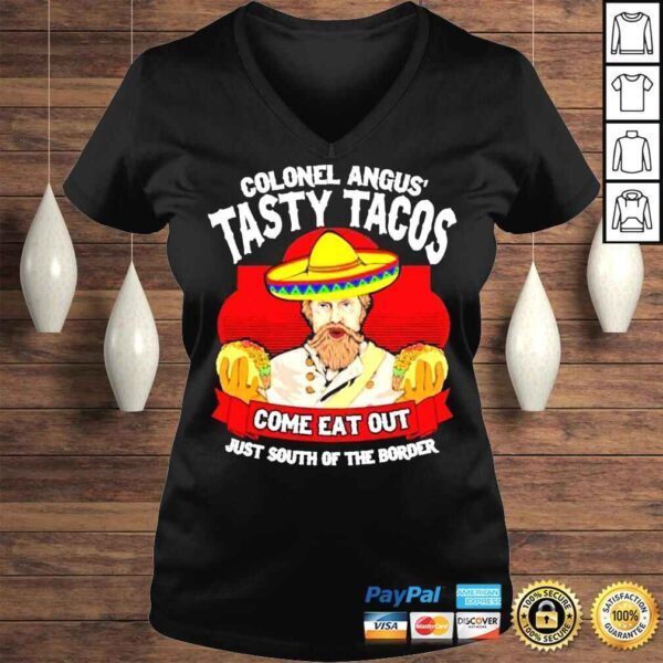 Colonel angus tasty tacos moms place shirt - Image 2