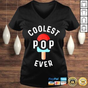 VLadies Coolest pop ever popsicle best dad ever cool fathers day shirt