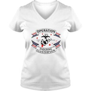 VLadies Covid 19 2020 United States Marine Corps Operation Enduring Clusterfuck Shirt