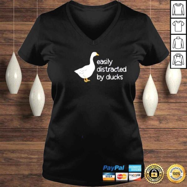 Cute Easily Distracted by Ducks Shirt - Image 2