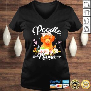 VLadies Cute Poodle Mama Dog Mom Flowers Mothers Day Shirt