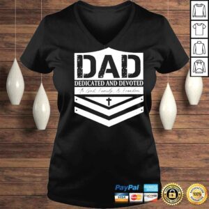 VLadies Dad Dedicated And Devoted To God Family And Freedom Shirt