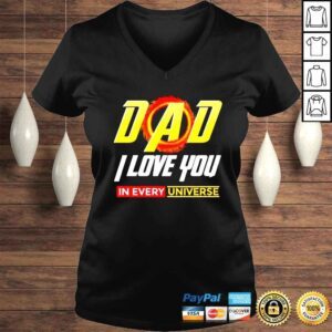 VLadies Dad I Love You In Every Universe Fathers Day shirt