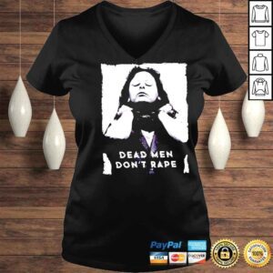 VLadies Dead Men Dont Rape Aileen Wuornos American Serial Killer shirt