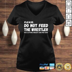 VLadies Do not feed the wrestler wrestler shirt