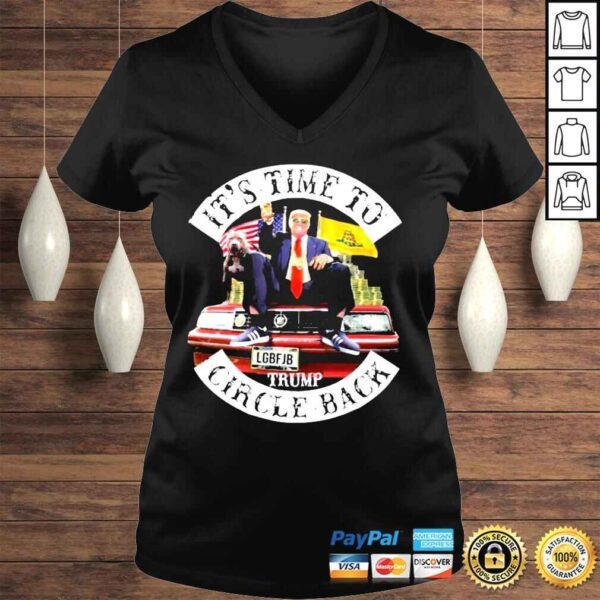 Donald Trump its time to circle back shirt - Image 2