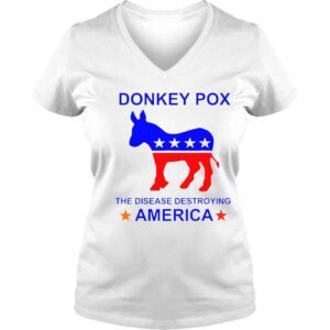 VLadies Donkey Pox The Disease Destroying America 2022 Shirt