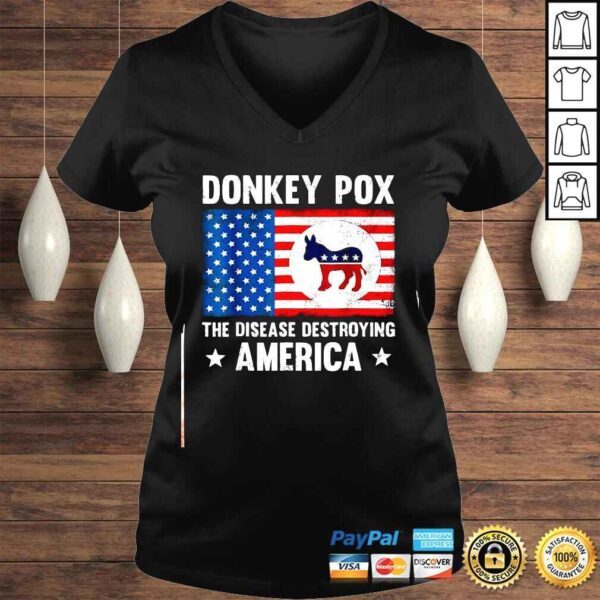 Donkey Pox The Disease Destroying America Anti Biden Shirt - Image 2